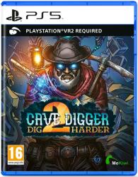 Cave Digger 2 Dig Harder - PlayStation VR2 Játékok